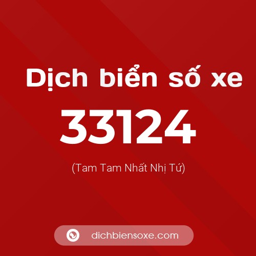 Ý nghĩa biển số xe 33124 là gì?