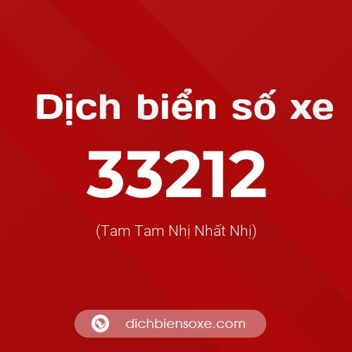 Ý nghĩa biển số xe 33212 là gì?
