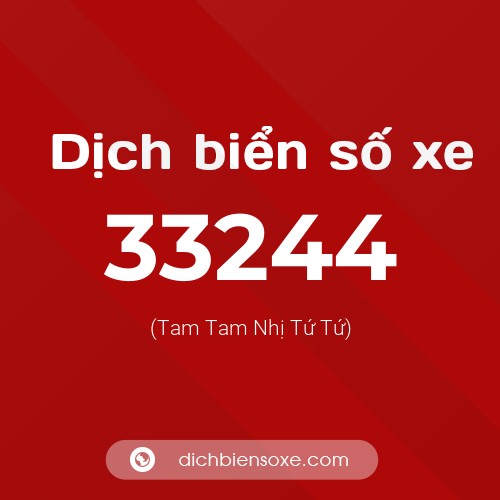Ý nghĩa biển số xe 33244 là gì?
