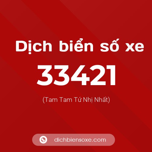 Ý nghĩa biển số xe 33421 là gì?