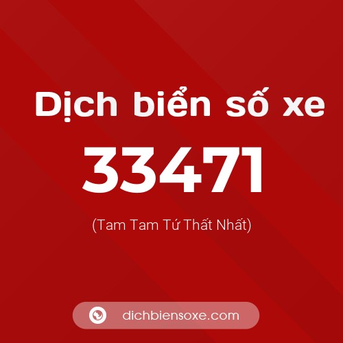 Ý nghĩa biển số xe 33471 là gì?