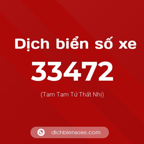 Ý nghĩa biển số xe 33472 là gì?