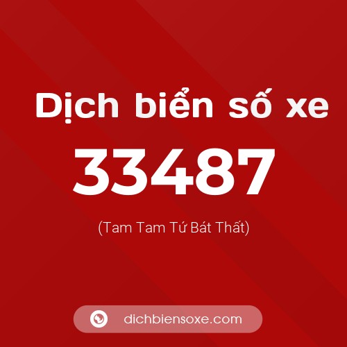 Ý nghĩa biển số xe 33487 là gì?