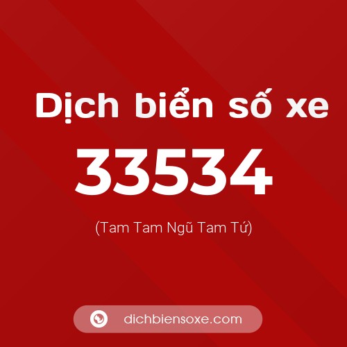 Ý nghĩa biển số xe 33534 là gì?