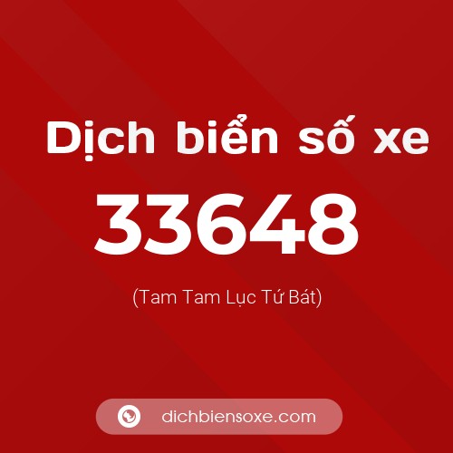 Ý nghĩa biển số xe 33648 là gì?