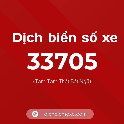 Ý nghĩa biển số xe 33705 là gì?