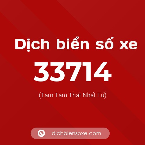Ý nghĩa biển số xe 33714 là gì?