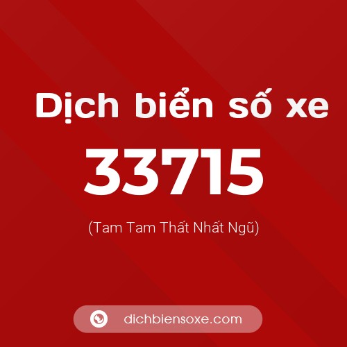 Ý nghĩa biển số xe 33715 là gì?