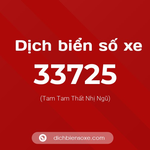 Ý nghĩa biển số xe 33725 là gì?