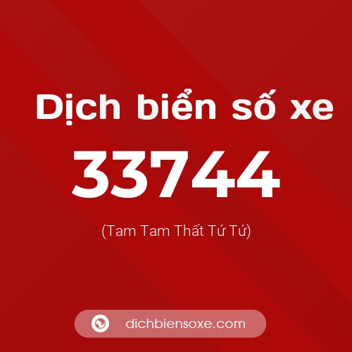 Ý nghĩa biển số xe 33744 là gì?