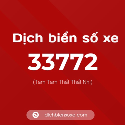 Ý nghĩa biển số xe 33772 là gì?