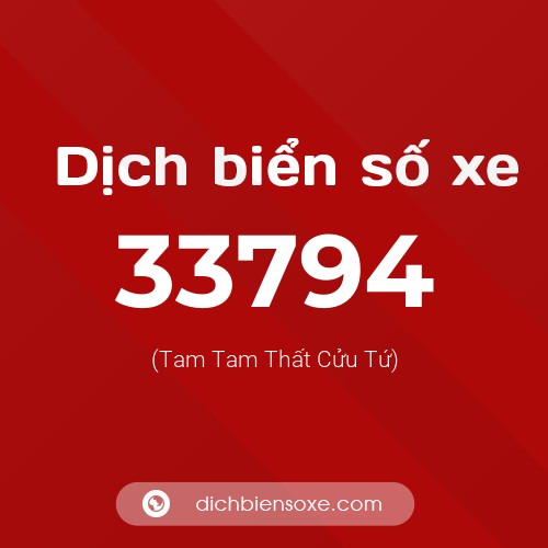 Ý nghĩa biển số xe 33794 là gì?