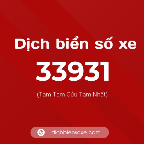 Ý nghĩa biển số xe 33931 là gì?