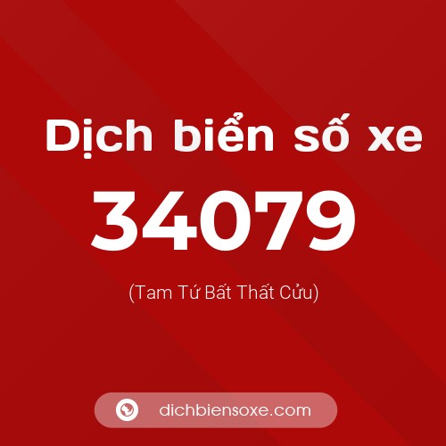 Ý nghĩa biển số xe 34079 là gì?