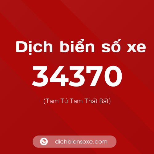 Ý nghĩa biển số xe 34370 là gì?