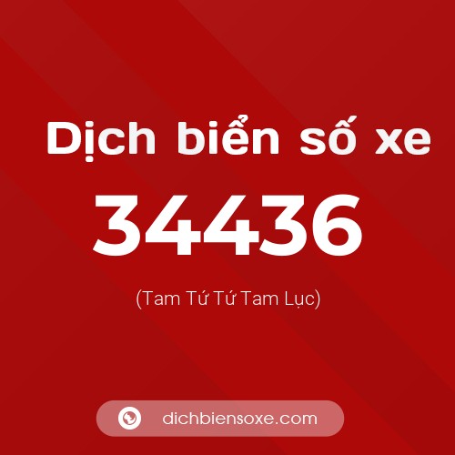 Ý nghĩa biển số xe 34436 là gì?