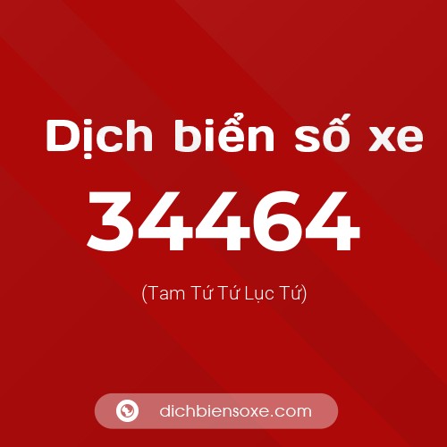 Ý nghĩa biển số xe 34464 là gì?