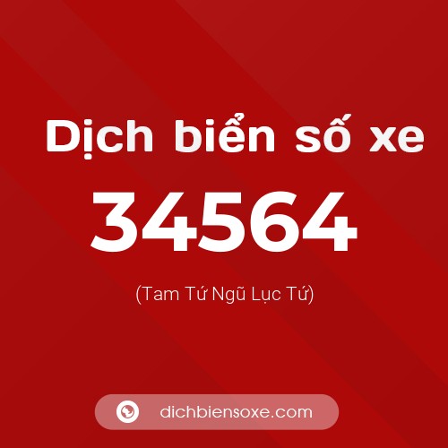 Ý nghĩa biển số xe 34564 là gì?
