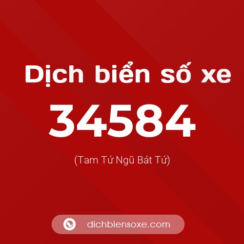 Ý nghĩa biển số xe 34584 là gì?