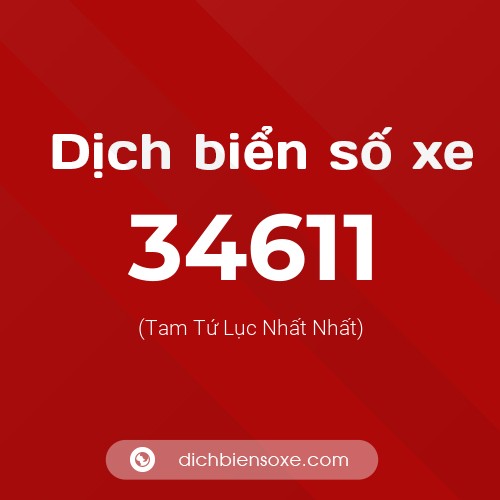 Ý nghĩa biển số xe 34611 là gì?