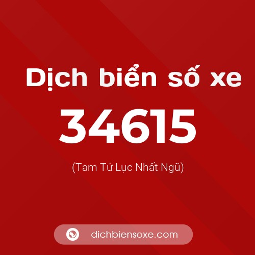 Ý nghĩa biển số xe 34615 là gì?