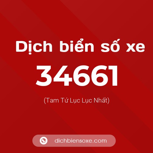 Ý nghĩa biển số xe 34661 là gì?