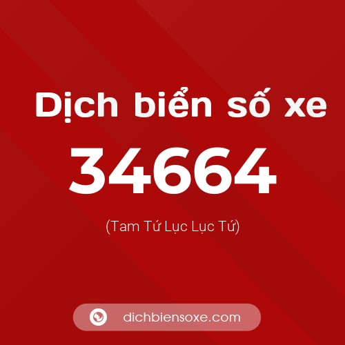 Ý nghĩa biển số xe 34664 là gì?