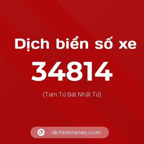 Ý nghĩa biển số xe 34814 là gì?