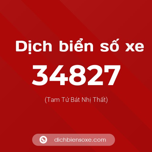 Ý nghĩa biển số xe 34827 là gì?