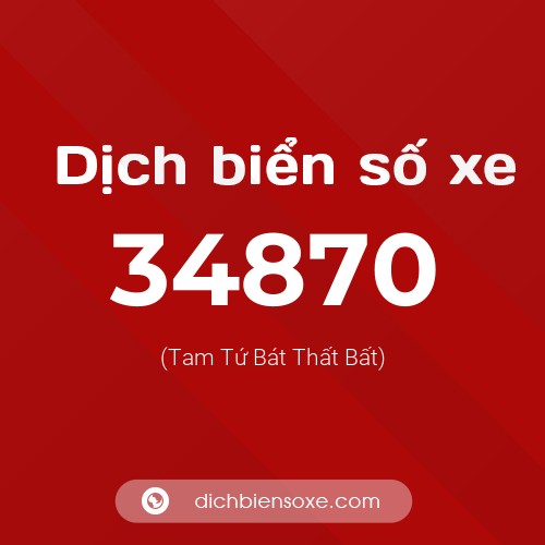 Ý nghĩa biển số xe 34870 là gì?