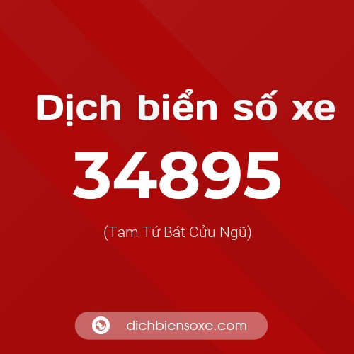 Ý nghĩa biển số xe 34895 là gì?