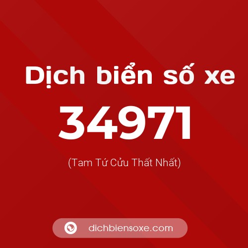 Ý nghĩa biển số xe 34971 là gì?
