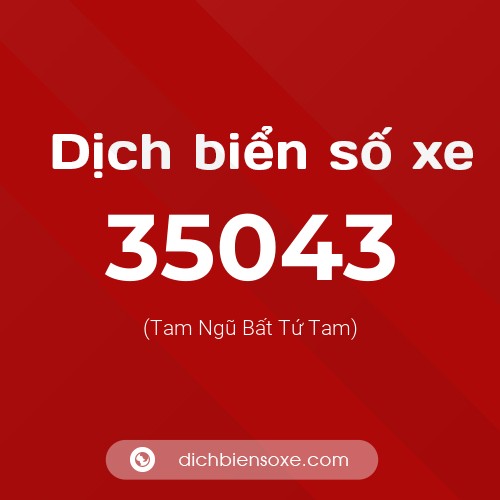 Ý nghĩa biển số xe 35043 là gì?