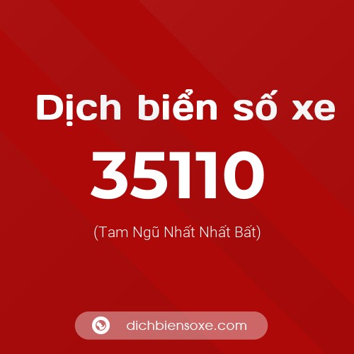 Ý nghĩa biển số xe 35110 là gì?