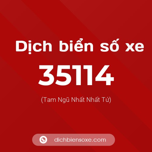 Ý nghĩa biển số xe 35114 là gì?