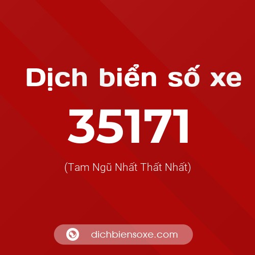 Ý nghĩa biển số xe 35171 là gì?