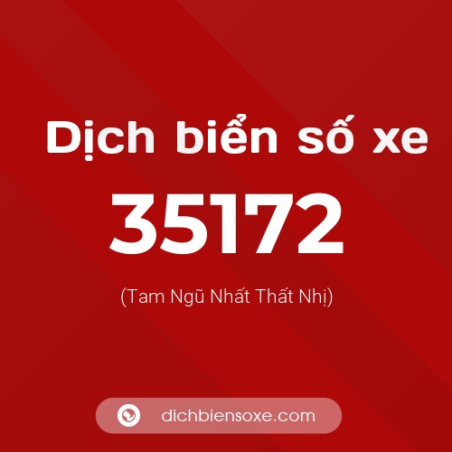 Ý nghĩa biển số xe 35172 là gì?