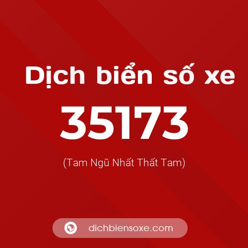 Ý nghĩa biển số xe 35173 là gì?