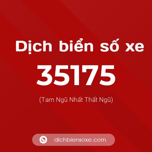 Ý nghĩa biển số xe 35175 là gì?