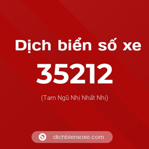 Ý nghĩa biển số xe 35212 là gì?
