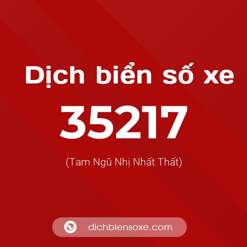 Ý nghĩa biển số xe 35217 là gì?