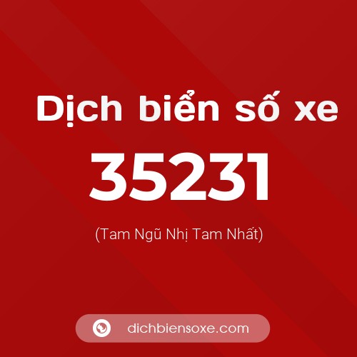 Ý nghĩa biển số xe 35231 là gì?