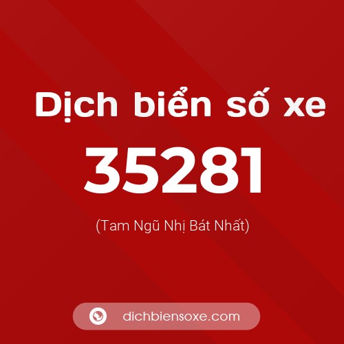 Ý nghĩa biển số xe 35281 là gì?