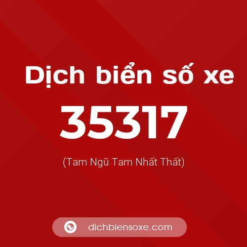 Ý nghĩa biển số xe 35317 là gì?