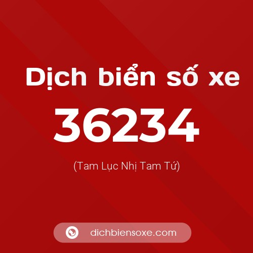 Ý nghĩa biển số xe 36234 là gì?