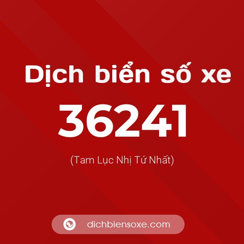 Ý nghĩa biển số xe 36241 là gì?