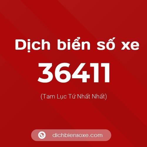 Ý nghĩa biển số xe 36411 là gì?