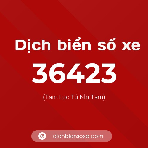 Ý nghĩa biển số xe 36423 là gì?