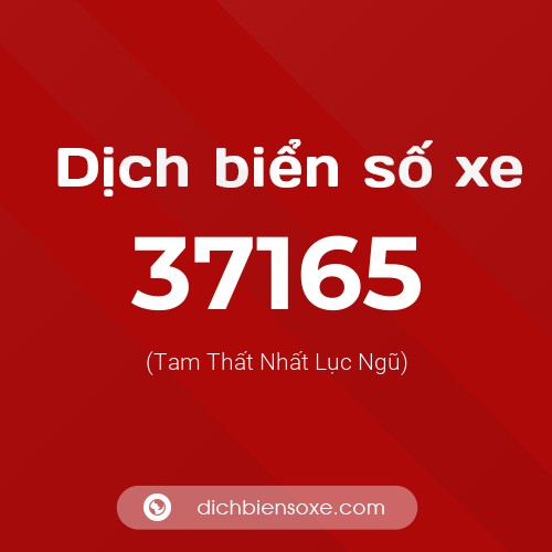 Ý nghĩa biển số xe 37165 là gì?