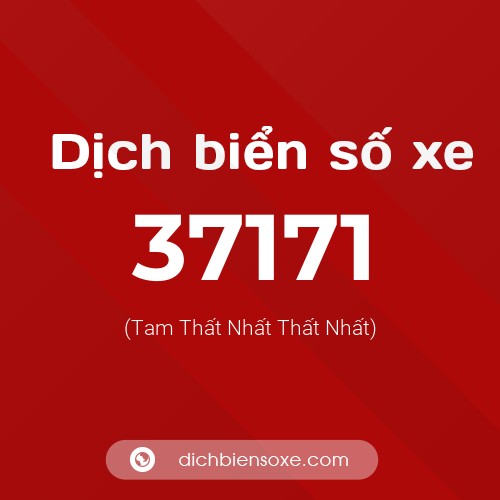 Ý nghĩa biển số xe 37171 là gì?
